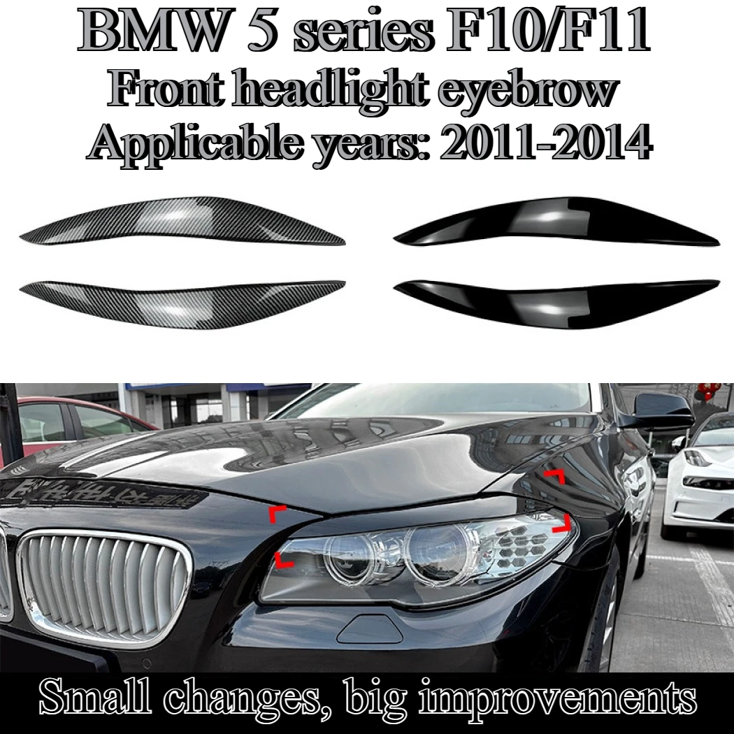 

Подходит для BMW 5 серии f10 f11 2011-14, предварительно освещенная наклейка для бровей, автомобильная наклейка, аксессуары для внешней модификации