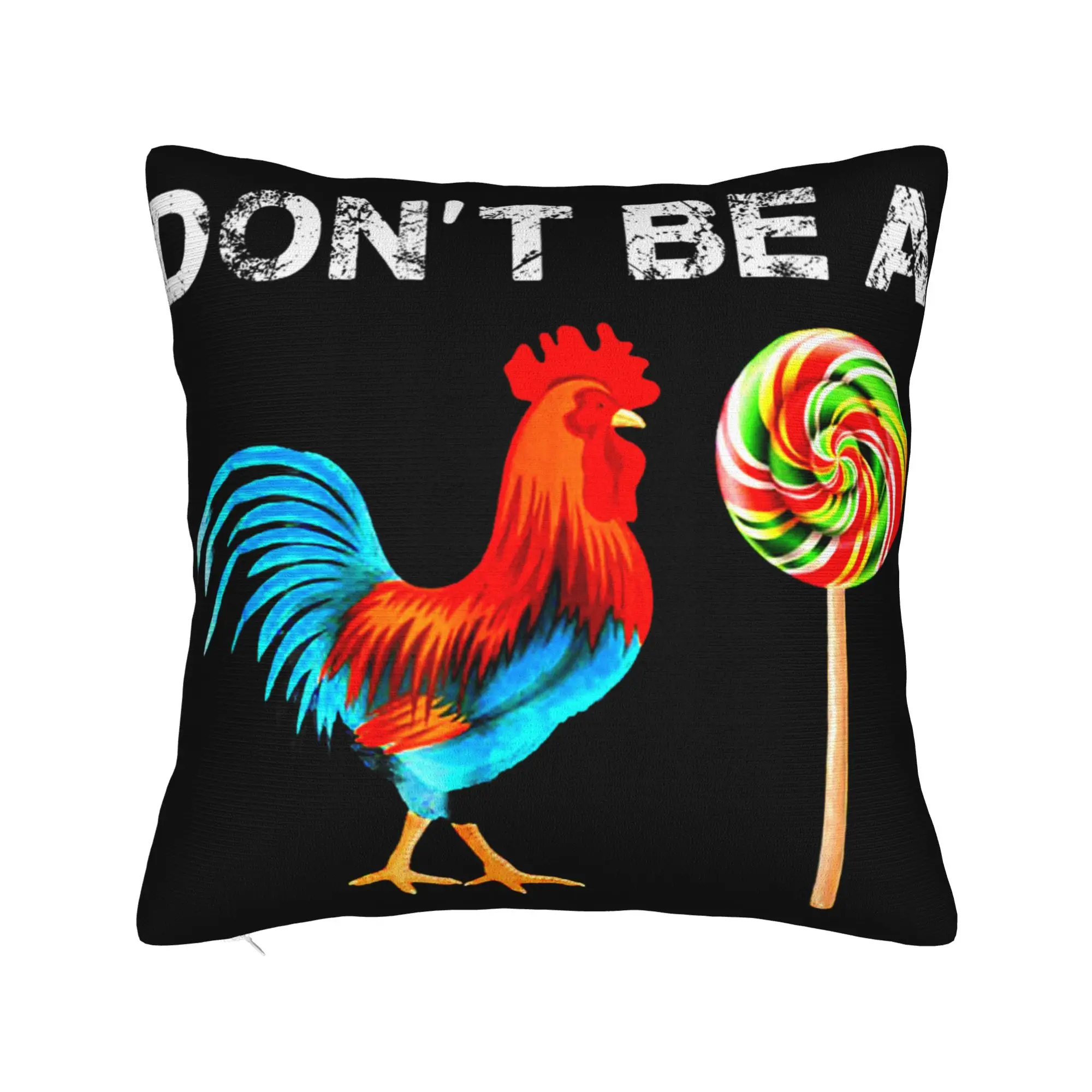 Don't Be A Sucker Funny Chicken Meme Pillowcase Merch Soft Cushion Cover Gift  Pillow Case Cover Bed Multiple Sizes