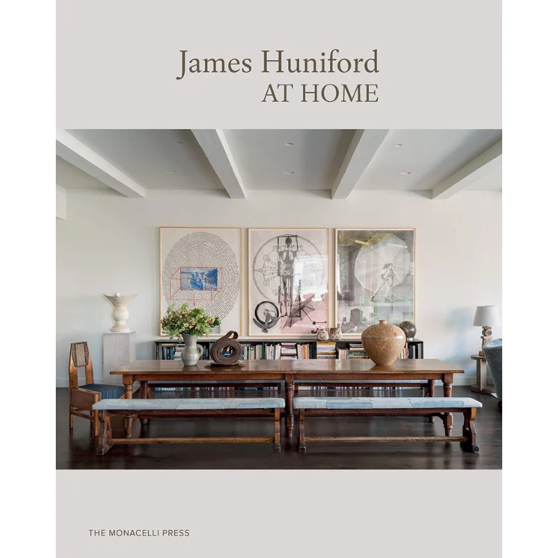 

James Huniford At Home James Huniford Monacelli Press 9781580935173 Book