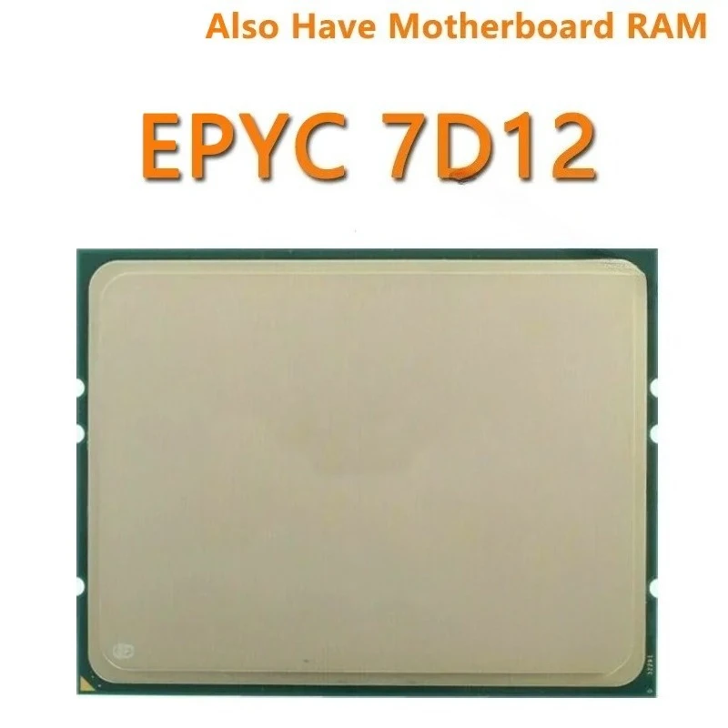 apply to Tested EPYC 7D12  32 Cores 64 Threads 1.1GHz to 3.0GHz 128MB SP3 Socket 32C/64T TDP 85W Support 4-LOTS RAM