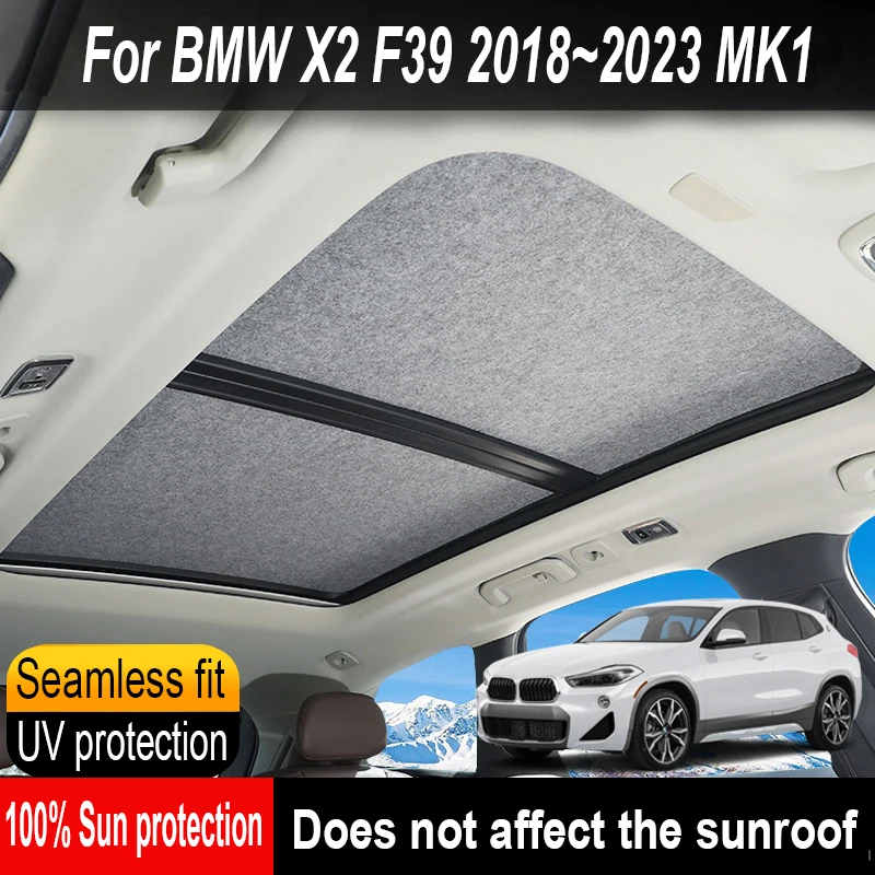 

Car Sunroof Insulation Roof Visor For BMW X2 F39 2018~2023 MK1 Protection Anti-UV Electrostatic Adsorption Sky Sunshade