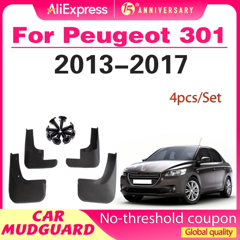 

For Peugeot 301 Sedan 2013 2014 2015 2016 2017 Mudflaps 4Pcs Car Fender Flares Splash Guards Mud Flaps Mudguards