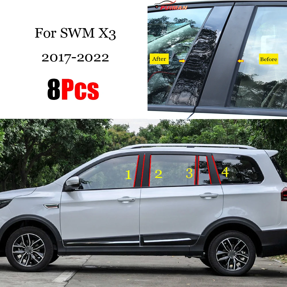 

New Arrival 8PCS Polished Pillar Posts Fit For SWM X3 2017 - 2022 Window Trim Cover BC Column Sticker