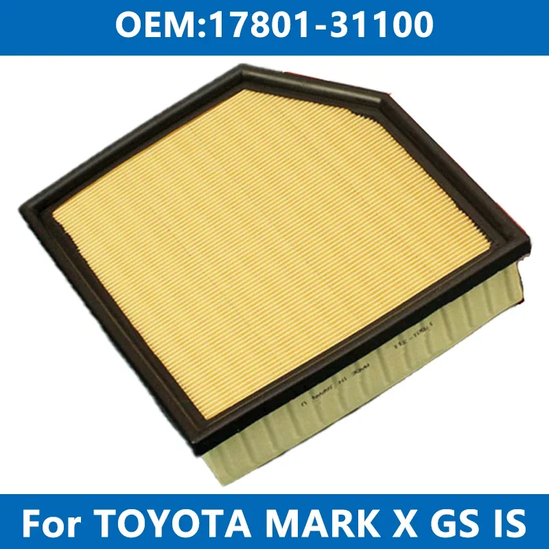 

Car Air Filter Cleaner Element 17801-31100 For TOYOTA MARK X Alphard CROWN RAV4 2.2 LEXUS IS RC GS200t 250 300h 350 2.0T Engine