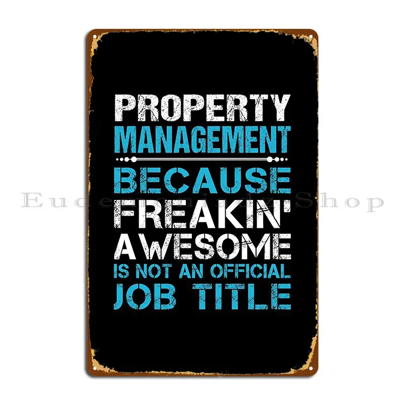 Property Management Freaking Awesome Metal Sign Club Party Printing Living Room Club Retro Tin Sign Poster