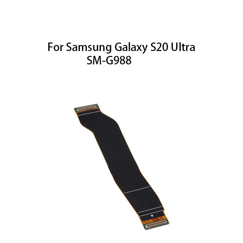 orig Main Board Motherboard Connector Flex Cable For Samsung Galaxy S20 Ultra SM-G988