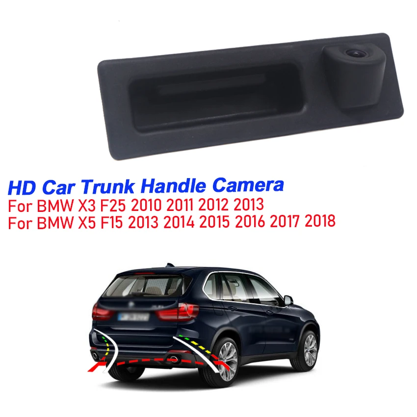 

HD CCD 1080P Rear View Trunk Handle Camera For BMW X3 F25 2010~2013 X5 F15 2013~2017 2018 Car Reversing Monitor Accessories