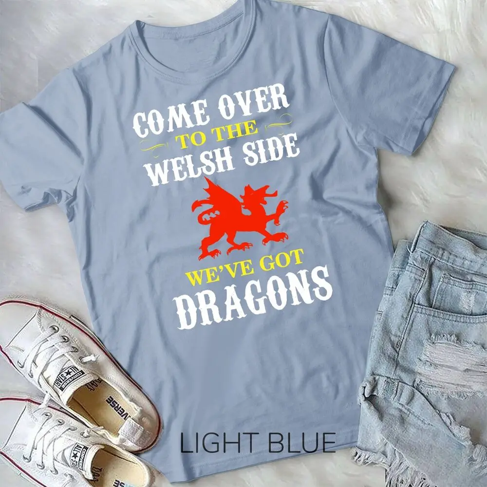 Come Over To The Welsh Side Wales Dragon Unisex T-shirt
