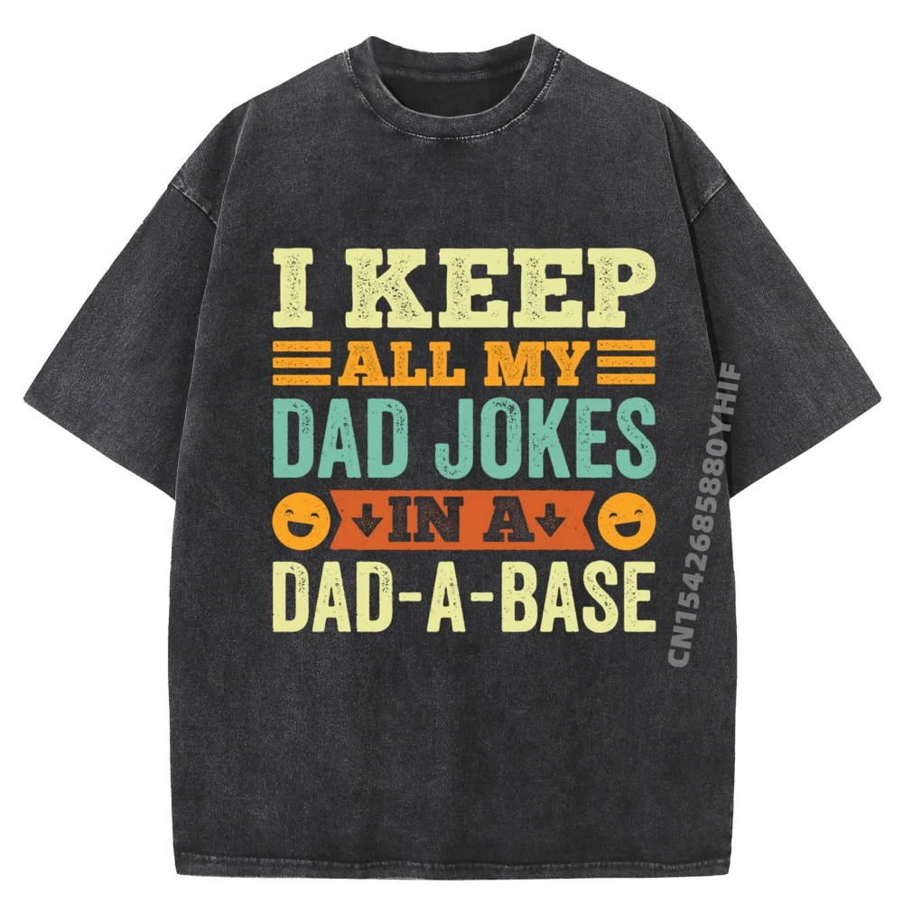 

Mens Graphic Tees I Keep All My Dad Jokes In A Dad A Base Computer Clothing Designer Clothes Men Retro Washed T-shirt