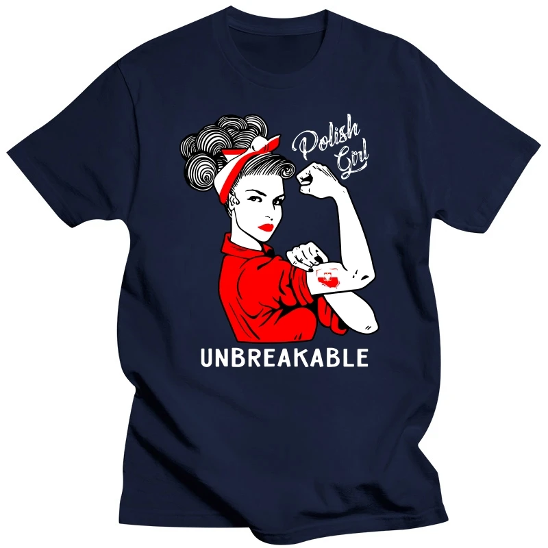 Funny Polish Girl Unbreakable Poland Flag T Shirts Graphic Cotton Streetwear Short Sleeve Birthday Gifts Summer Style T-shirt