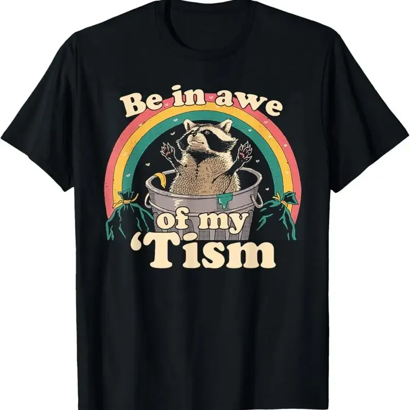 Autisme : Sachez que je suis un 'Tisme' à la fois drôle et impressionnant - T-shirt Raton Laveur Autiste