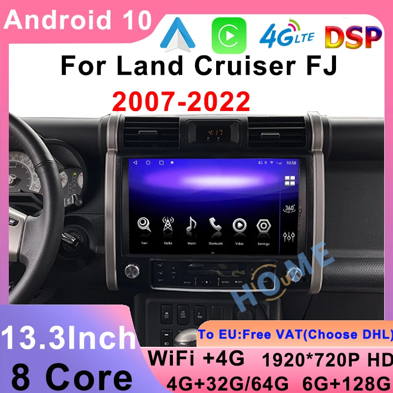 

13.3 Inch Android 10 6+128G Car Radio For TOYOTA LAND CRUISER FJ 2007- 2022 GPS Navigation DVD Multimedia Player TS10