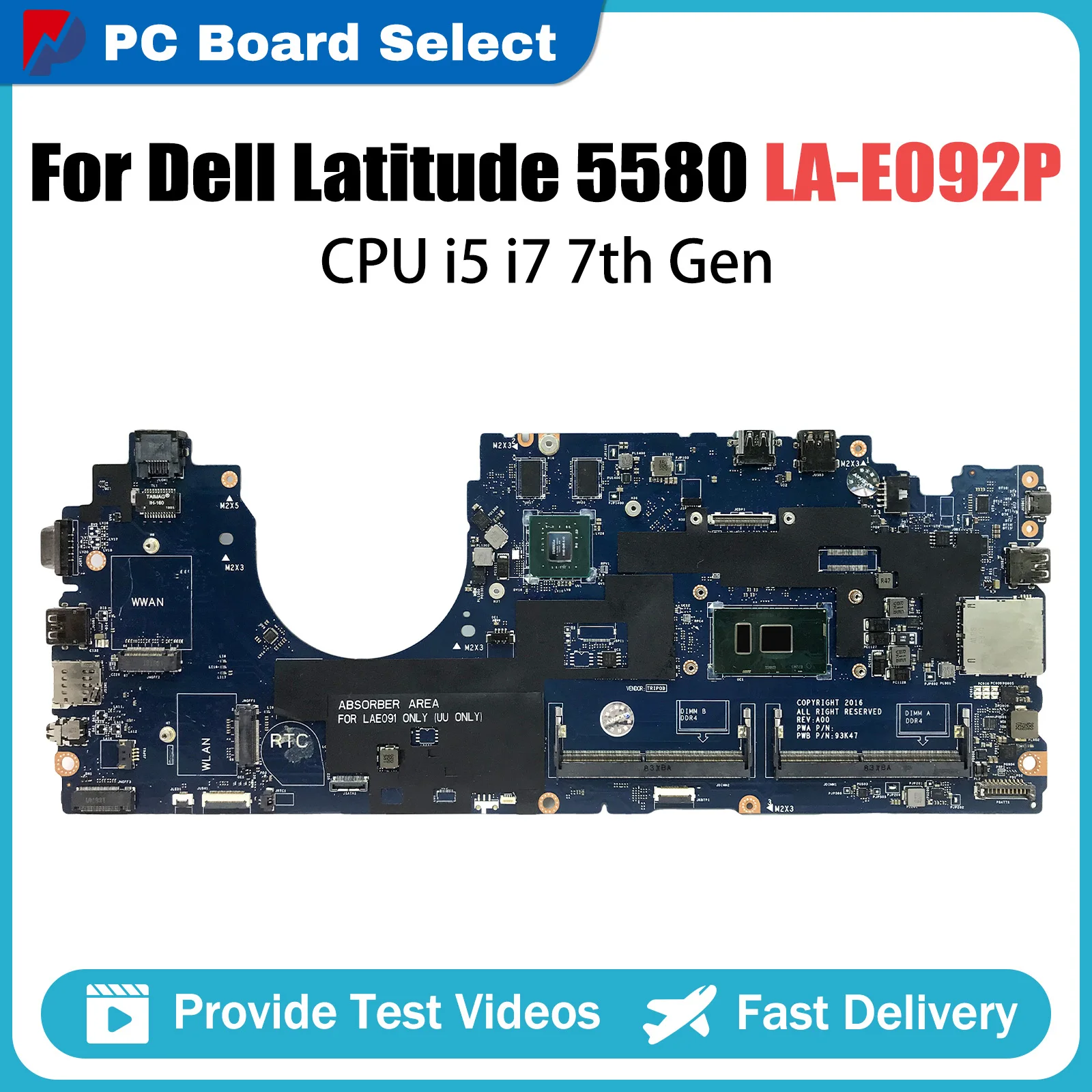 

Laptop Motherboard For Dell Latitude 5580 07W357 0309W1 07RD9D 0309W1 0DDVMC LA-E092P Mainboard i5 i7 7th Gen CPU 930MX 2G