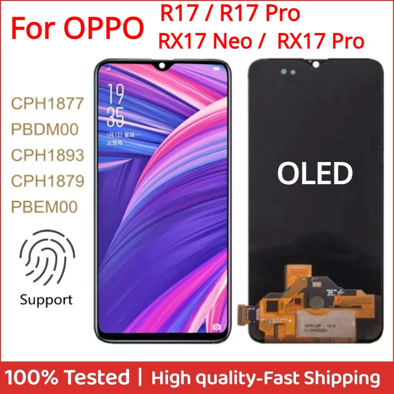 

6.4" OLED For OPPO RX17 Neo CPH1893 LCD Display Touch Screen Assembly Replacement Accessory For R17 RX17 PRO CPH1877 LCD