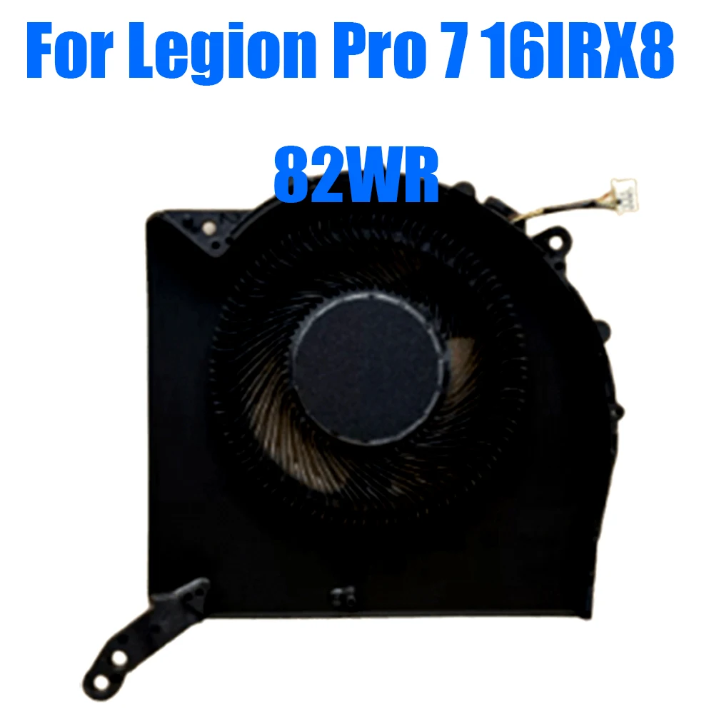 For Lenovo For Legion Pro 7 16IRX8 82WR DC12V Laptop CPU Fan (Only One)