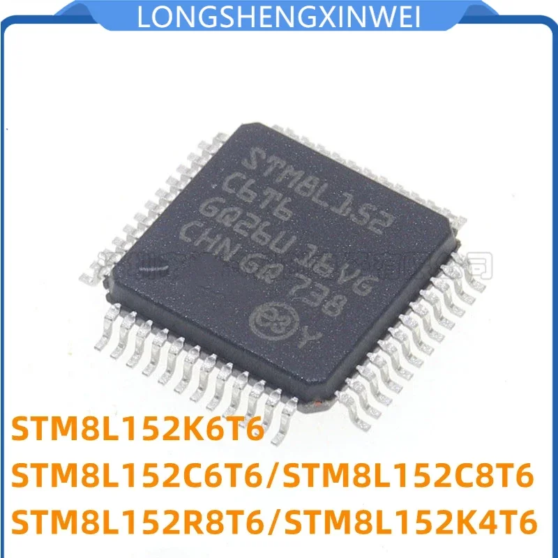 1PCS STM8L152R8T6 C6T6 C8T6 K4T6 K6T6 Microcontroller - MCU Microcontroller