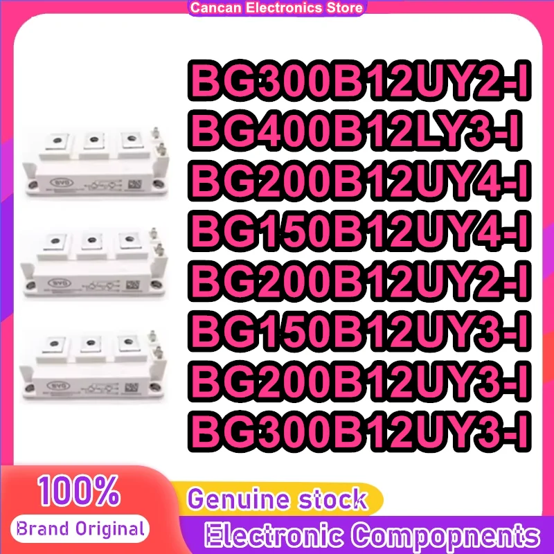 

BG150B12UY4-I BG200B12UY2-I BG200B12UY4-I BG150B12UY3-I BG200B12UY3-I BG300B12UY3-I BG300B12UY2-I BG400B12LY3-I MODULE in stock