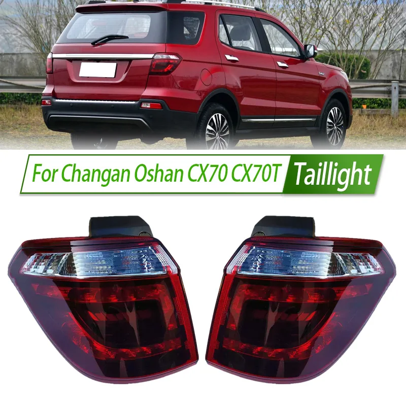 

Для Changan Oshan CX70 CX70T автомобильный задний фонарь в сборе, задний фонарь в стиле OEM с указателем поворота, замена прямой посадки