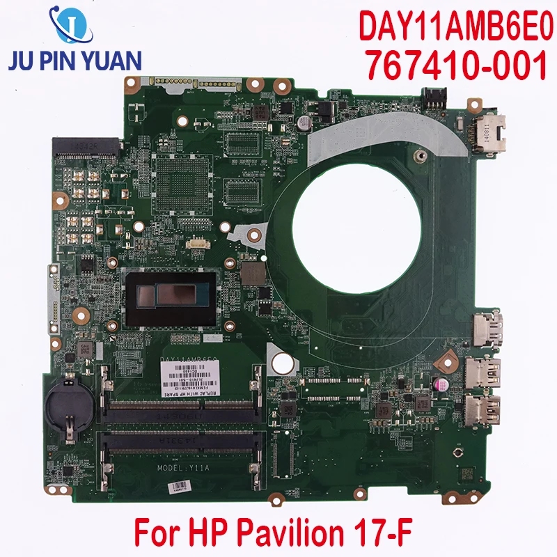 

767410-001 767410-501 776152-001 DAY11AMB6E0 Laptop For HP Pavilion 17-F Series 17-F065US Motherboard i3-4030U 1.9GHz