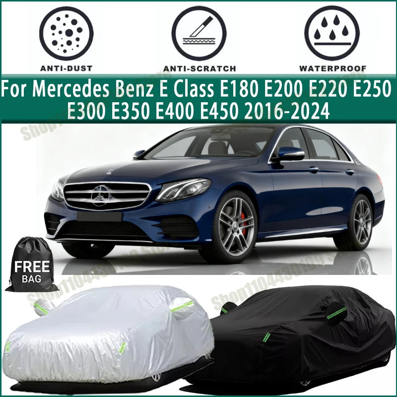 

For Mercedes Benz E Class E180 E200 E220 E250 E300 E350 E400 E450 2016-2024 All-Weather Outdoor Car Cover Waterproof Snow Sun