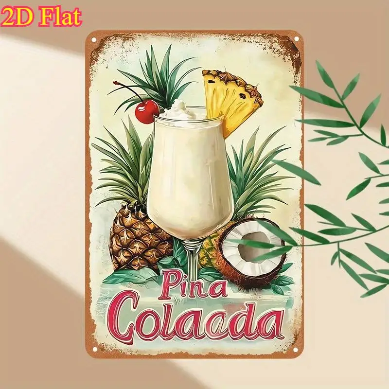 Letrero Metálico Vintage Plano 2D - 1 Pieza | Cuadro Decorativo de Pared de 12x8 Pulgadas con Diseño de Piña Colada, Piña y Coco, Decoración Retro para Bar de Playa