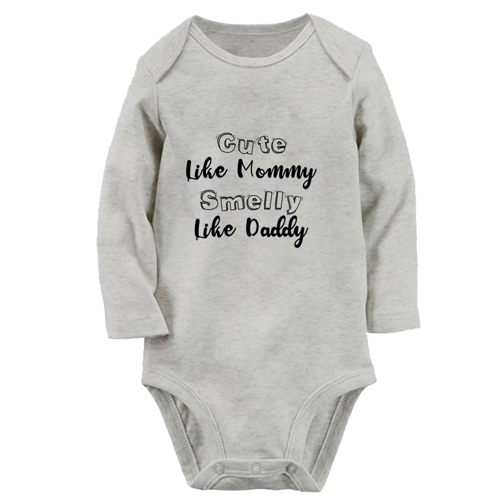 

Cute Like Mommy Smelly Like Daddy Baby Rompers Baby Boys Girls Fun Print Bodysuit Infant Long Sleeves Jumpsuit Kids Soft Clothes