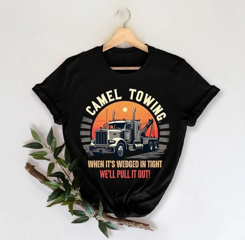 Camel Towing Inappropriate Humor T-Shirt Funny Sarcastic Men Women Humor Graphic Print T-shirt Hilarious Gift for Humor Lovers