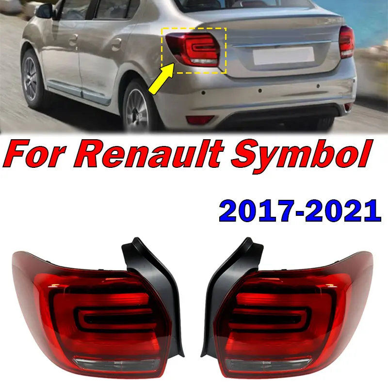 

For Renault Symbol 2017 2018 2019 2020 2021 Car Rear Tail Light Warning Brake Light Taillight Housing Without Bulbs 265550533R