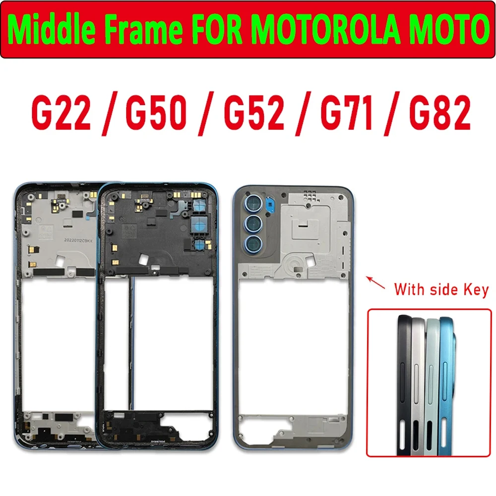 

NEW Middle Frame Holder Housing Replacement Repair Parts With Side Button Camera Lens For Motorola Moto G22 G50 G52 G71 G82