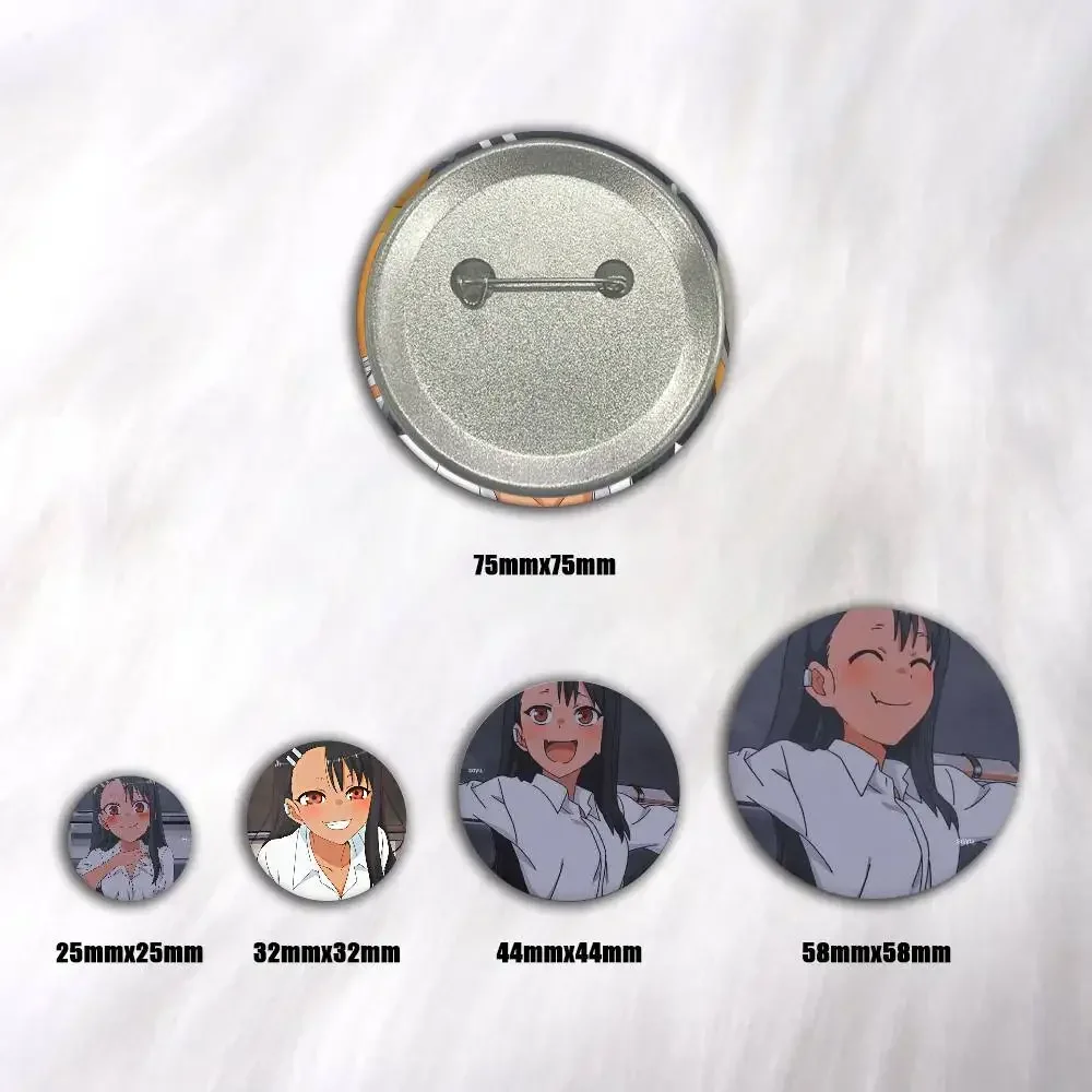 A-Don't Toy With Me, Miss Nagatoro Round Snap-in Brooches Rock Band Lapel Pins Badges Fan Collection Accessories Jewelry