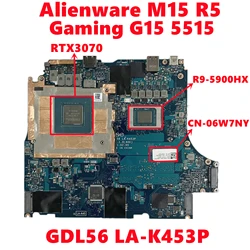 CN-06W7NY 6W7NY GDL56 LA-K453P For Dell Alienware M15 R5 Gaming G15 5515 Laptop Motherboard With R9-5900HX GN20-E5-A1 100% Test