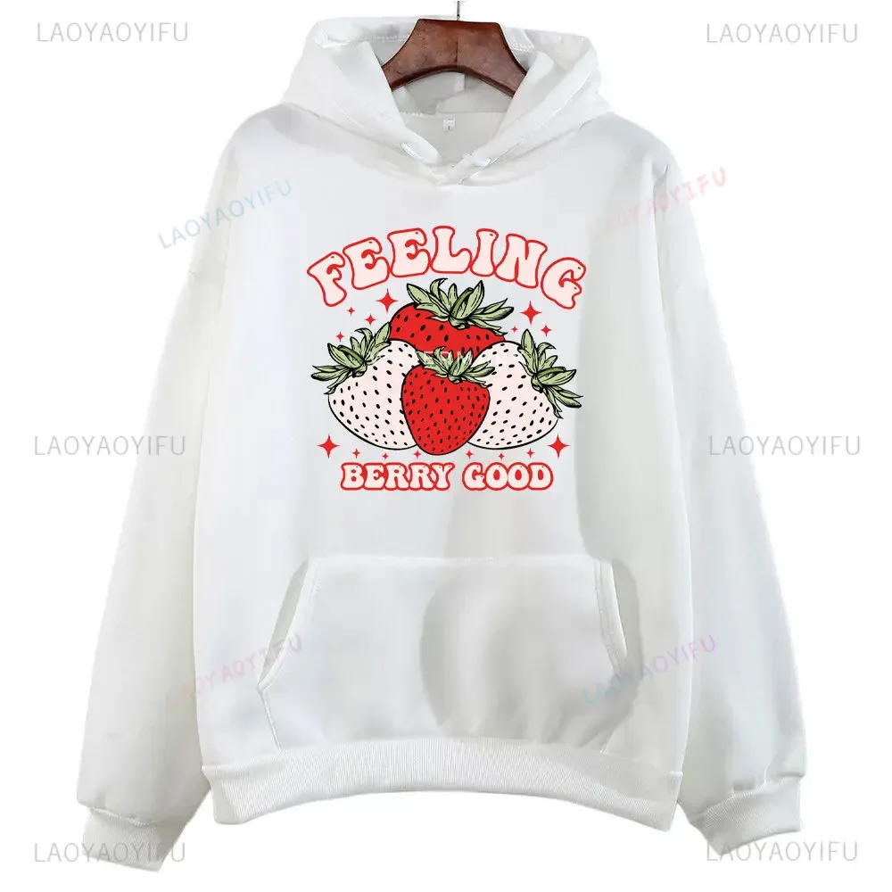 Sweet Strawberry Feeling Berry Good Woman Hoodie Autumn and Winter Girlfriend Drop Shoulder Warm Cartoon Printed Sweatshirt