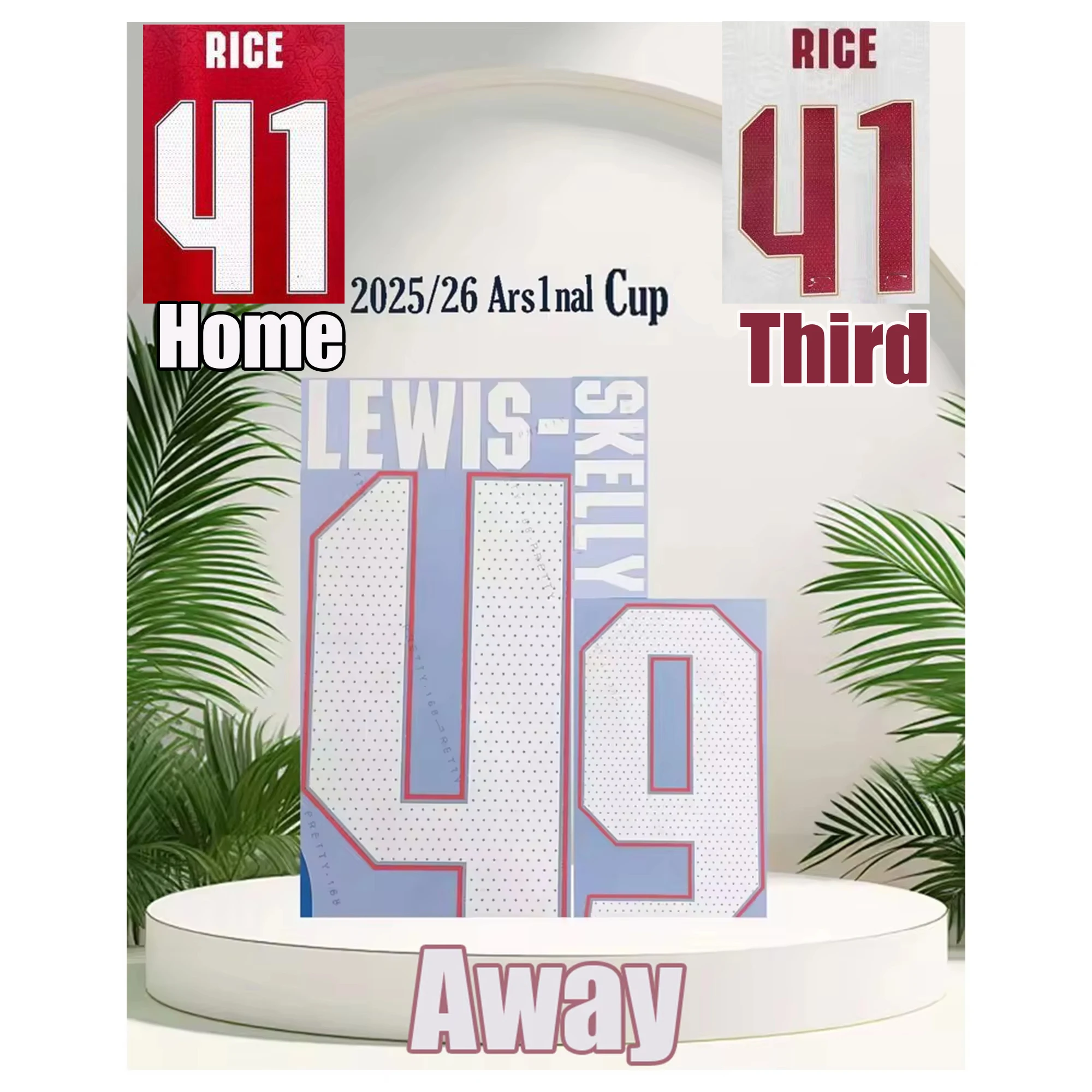 

Ars1na 2025/26 CUP AWAY LEWIS-SKELLY NAMESET RICE Name and number iron on Soccer name sets top AAAA quality nameset 2026
