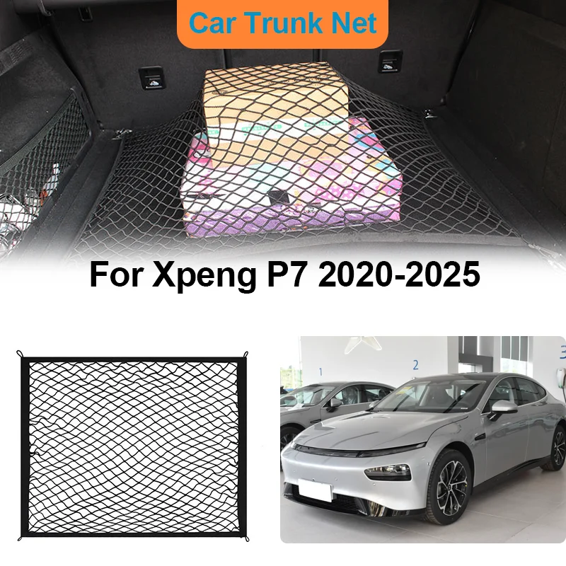 

Для Xpeng P7 2020-2025 автомобильный багажник, сетка для хранения, внутренняя сумка для багажа, эластичный износостойкий органайзер, автоаксессуары