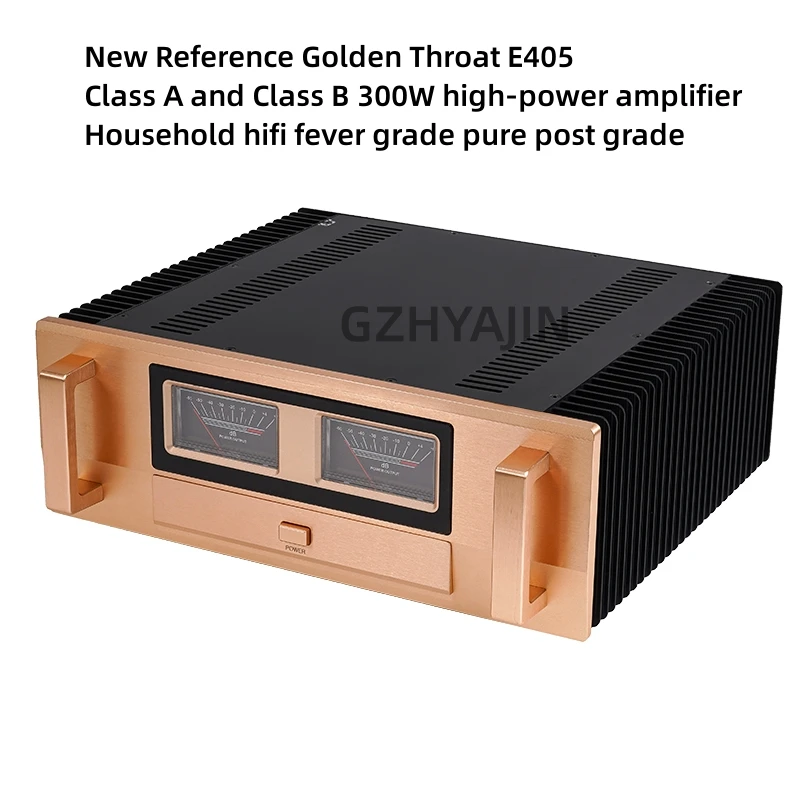 

New reference Golden Throat E405 Class A and Class B 300W high-power amplifier for household hifi fever level pure rear stage