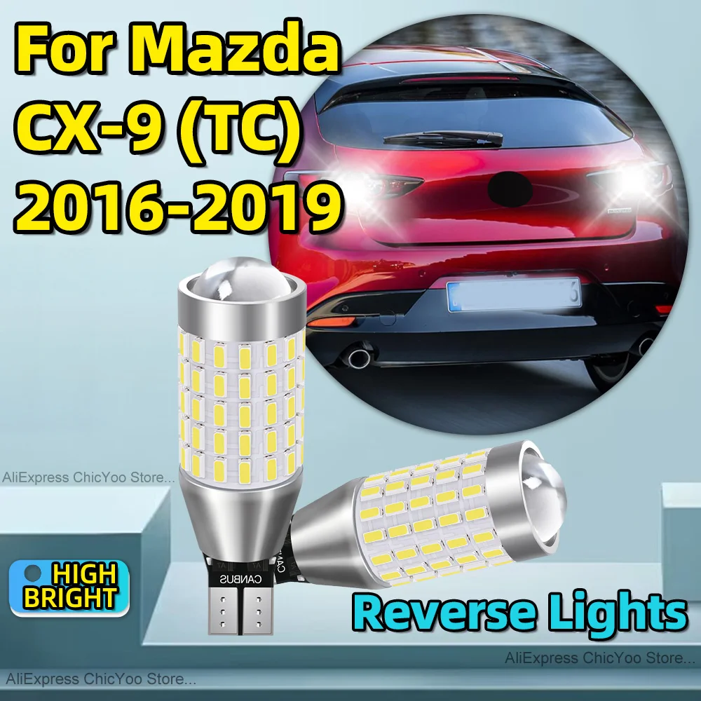 W16W T15 912 Super Bright 6000K White Reserve Lights 87SMD LED CSP Chip 12V Plug-N-Play For Mazda CX-9 (TC) 2016 2017 2018 2019