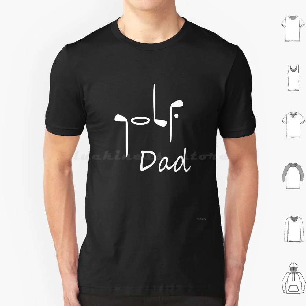 Golf Dad T Shirt Big Size 100% Cotton Golf Golf Course Golf Player Golf Clubs Golf Swing Golfers Golf Shoes Golf Ball Discount