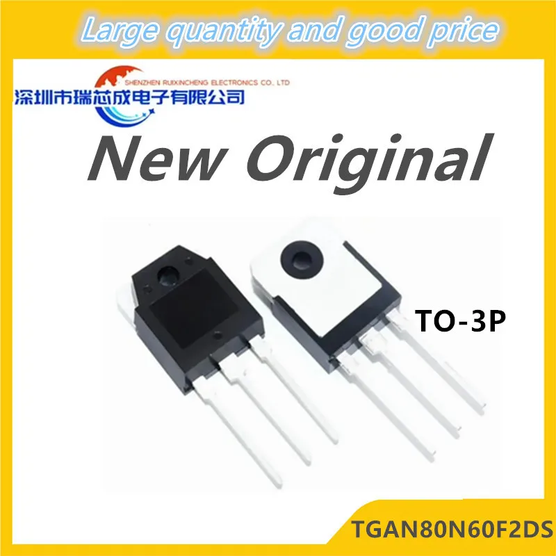 

（10pcs） 100% New Original TGAN80N60FD 80N60F2DS TGAN80N60F2DS TO-3P IGBT Tube Lnverter Welder Power 80A 600V