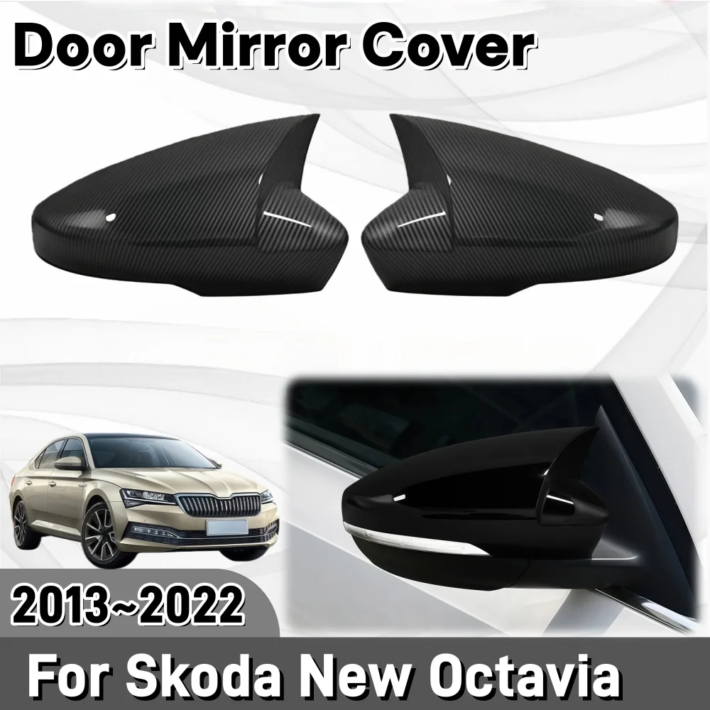 

Door Mirror Cover For Skoda New Octavia 2014 2015 2016 2017 2018 2019 2020 2021 2022 Exterior Scratch Protective Car Decoration