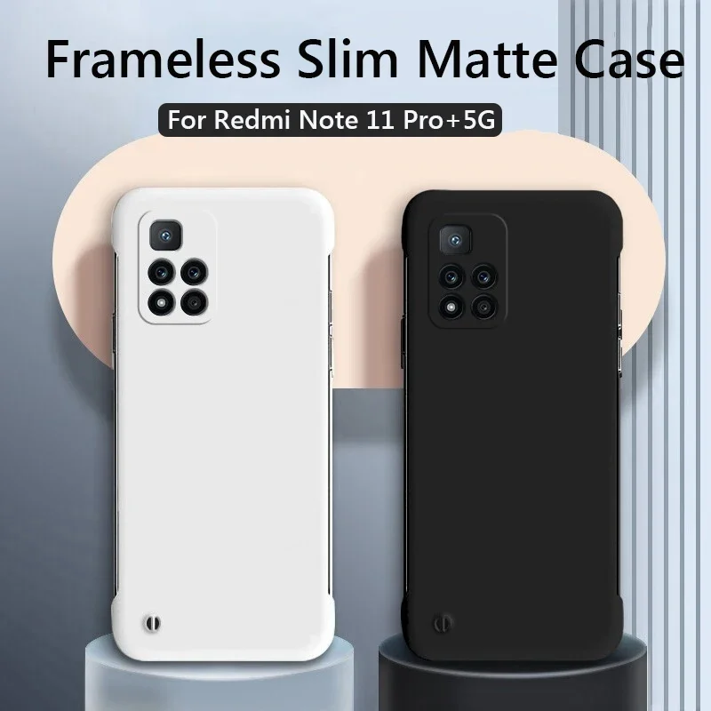 

Безрамный тонкий матовый жесткий чехол для Xiaomi Redmi Note 11 Pro Plus 5G Note 11 Pro + 5G ShockProof Fundas Coque