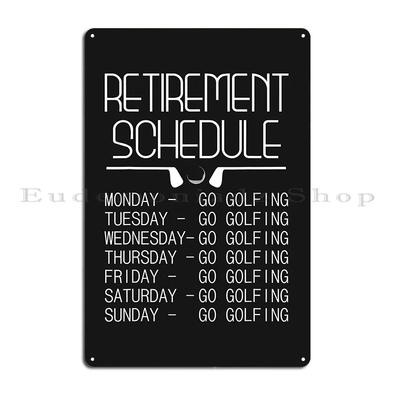 Retirement Plan Schedule Funny Golfer For Golf Lover Metal Plaque Living Room Customize Cinema Kitchen Kitchen Tin Sign Poster