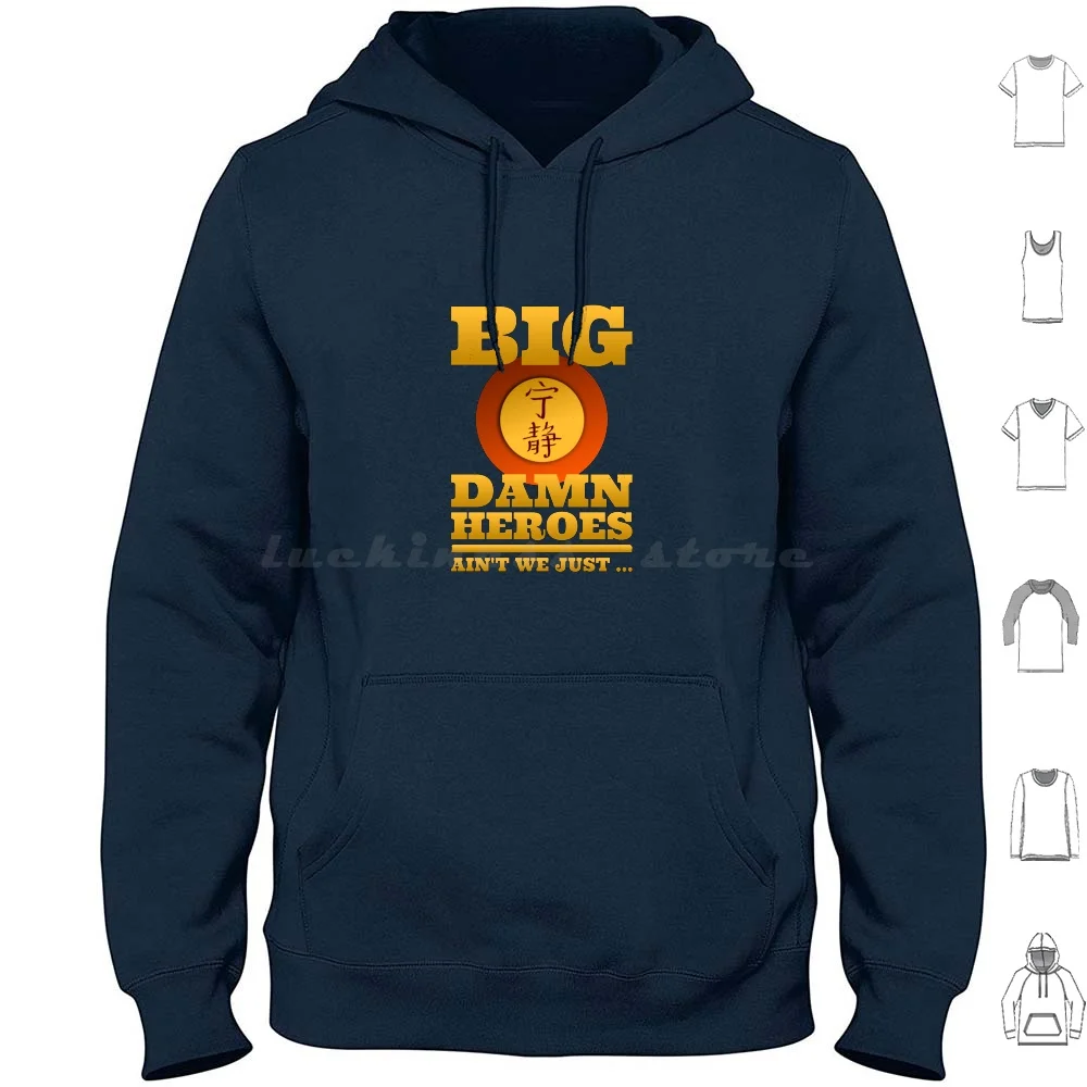 

Big Damn Heroes Hoodies Long Sleeve Big Damn Heroes Big Damn Heroes Firefly Serenity Hero Sci Fi Scifi Browncoat