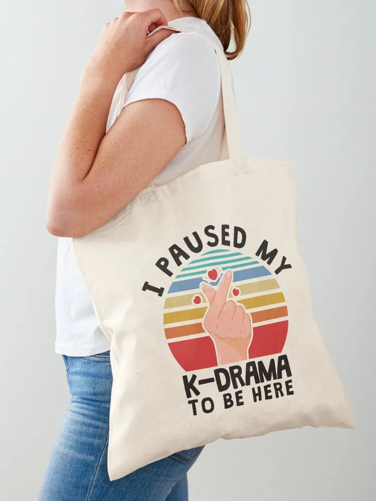 I paused my K-Drama to be here, KDrama Tote Bag Women's tote bag hand bags hand bag custom canvas