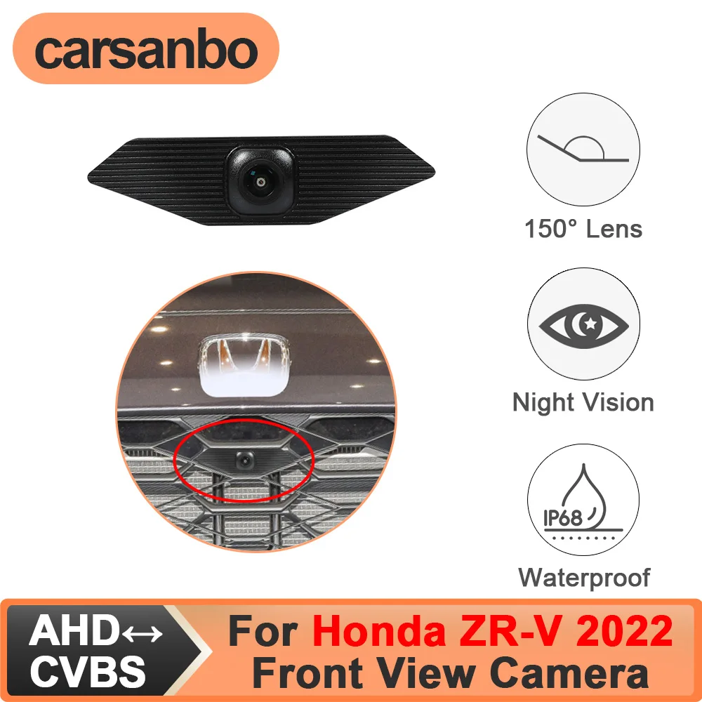 

Carsanbo For Honda ZR-V Z Runabout 2022 Vehicle Front Camera CVBS AHD Signal Optional 150° Fisheye Lens Waterproof Night Vision