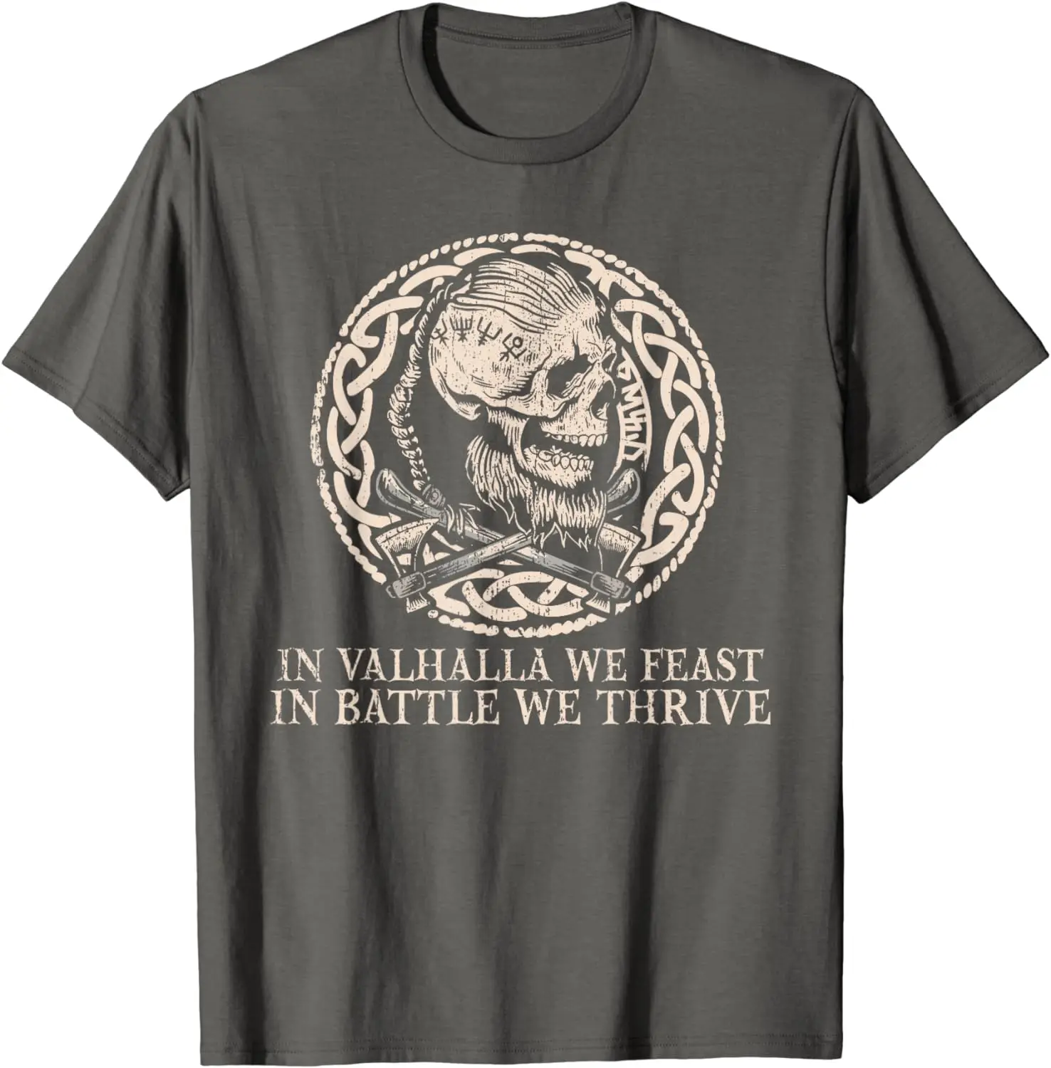 In Valhalla we feast, in we thrive -   Skull T-Shirt