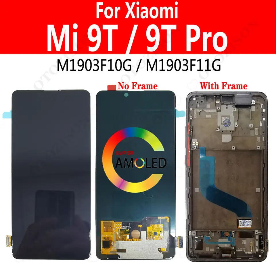 AMOLED For Xiaomi Mi 9T Pro LCD With Frame M1903F11G LCD Display