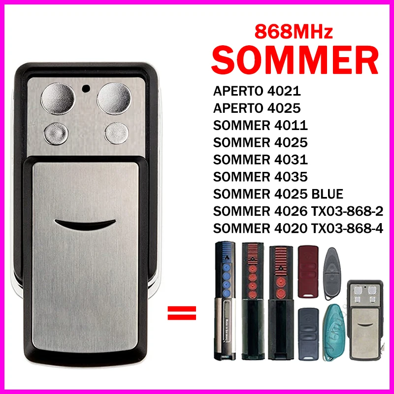 

SOMMER 4031 4020 TX03-868-4 4026 TX03-868-2 4011 4025 4035 APERTO 4021 4025 Garage Door Opener 868MHz Gate Remote Control