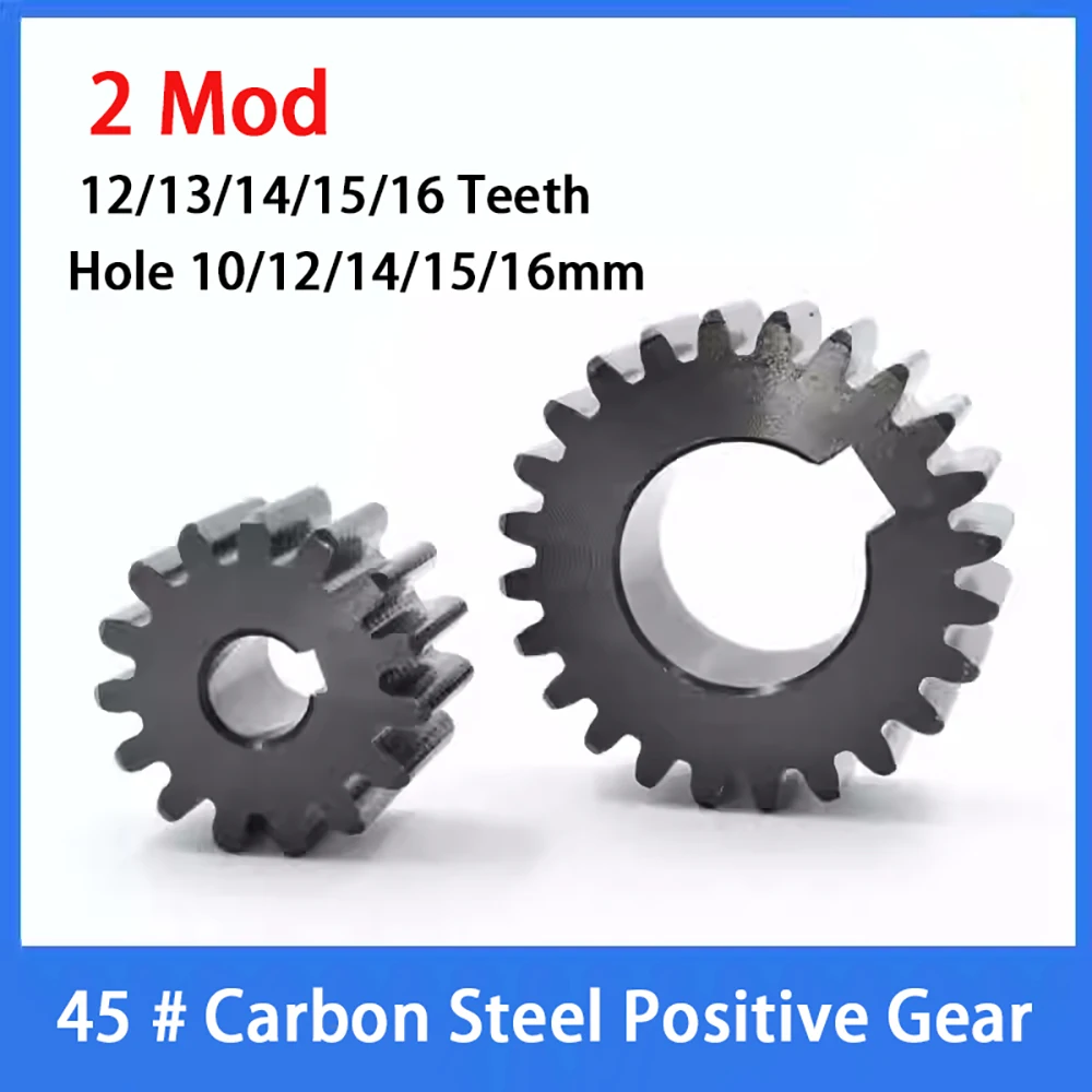 45 # Carbon Steel Hole 10/12/14/15/16mm Type 2 12T-16T Positive Gear 2 Mod Mechanical Transmission Motor Small Gear
