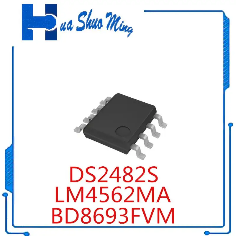 20Pcs/Lot  LM4562MA LM4562  L4562 LM4562MAX BD8693FVM-HVTR BD8693FVM D8693 BD8693 DS2482 DS2482S-100 DS2482S SOP8