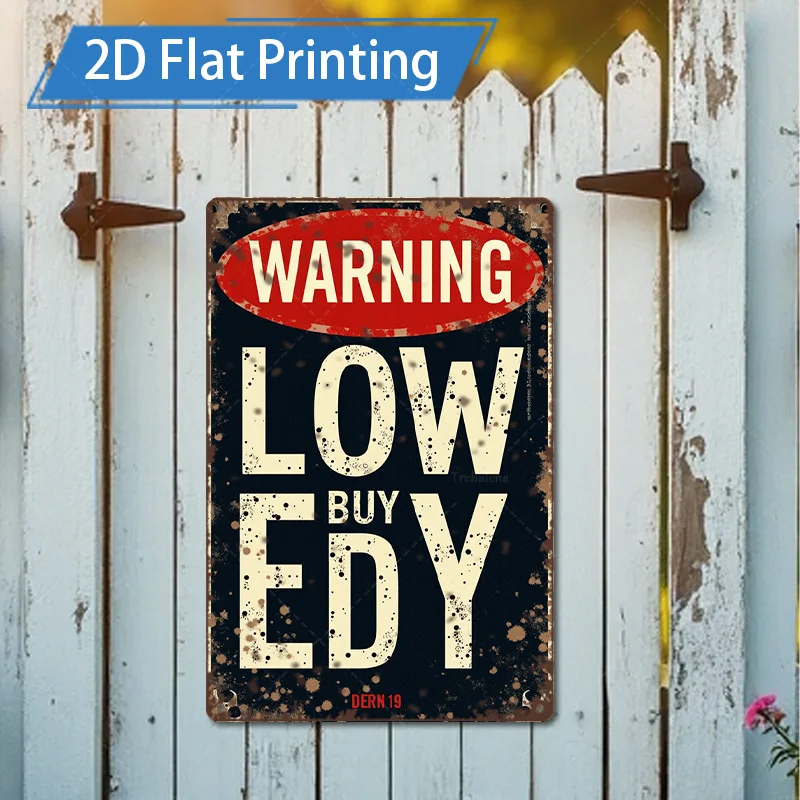 [2D FLAT] علامة معدنية مكونة من قطعة واحدة، علامة تحذير ريفية مقاس 8 × 12 بوصة "Low Buy Edy" فن معدني عتيق